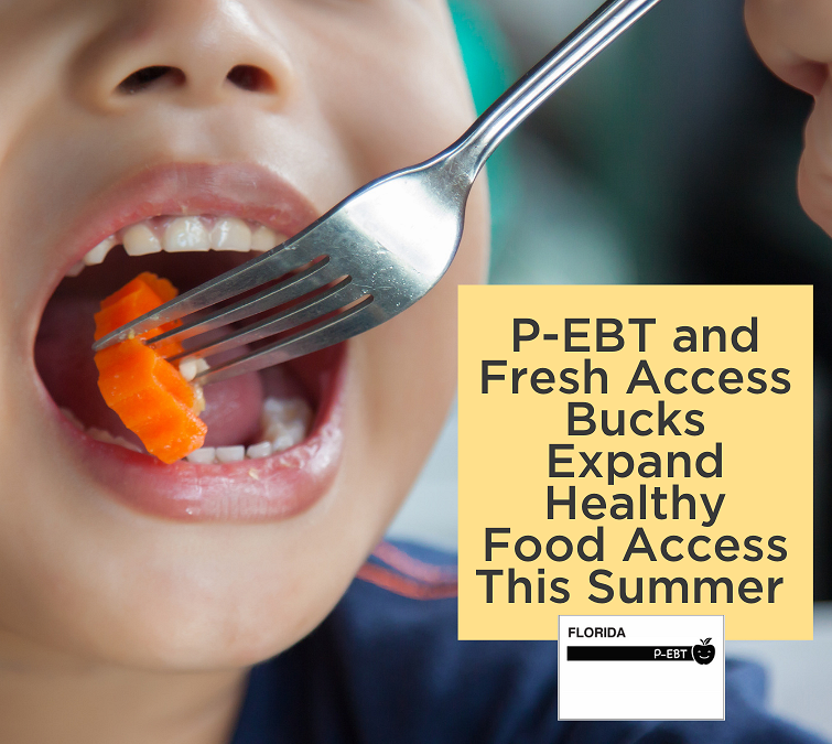 P-EBT and Fresh Access Bucks Expand Summer Healthy Food Access 